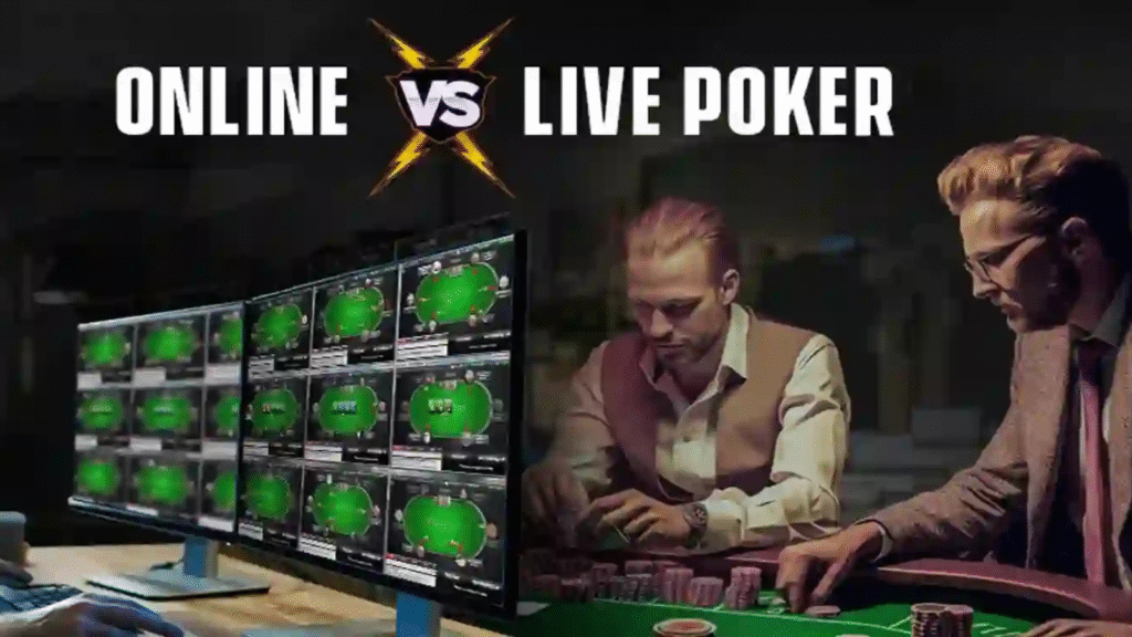 Online Poker vs. Live Poker