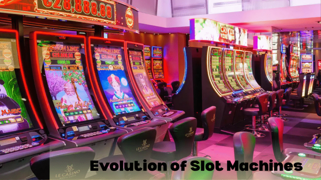 Evolution of Slot Machines