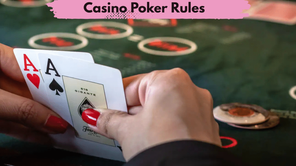 Casino Poker Rules