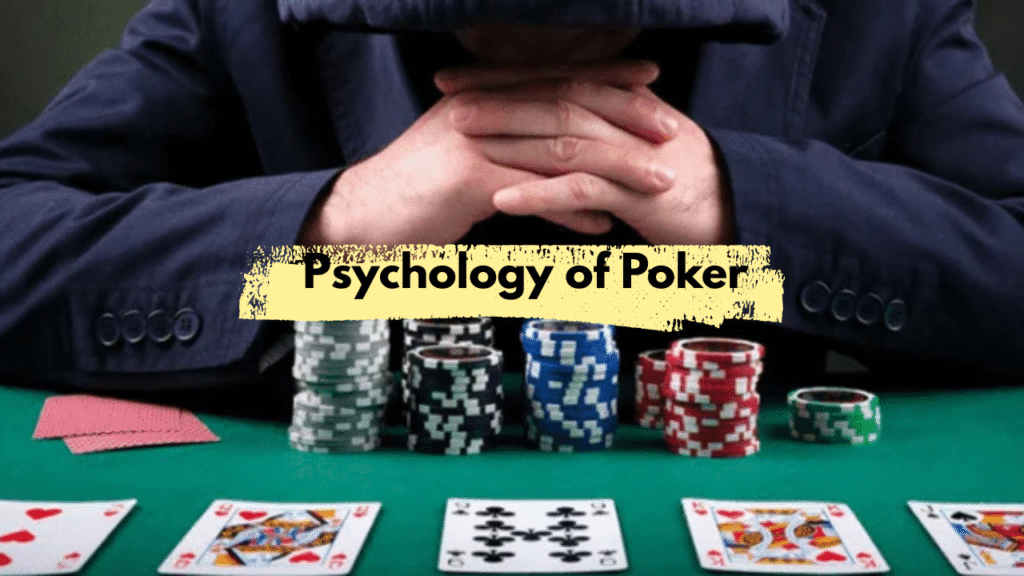 Psychology of Poker