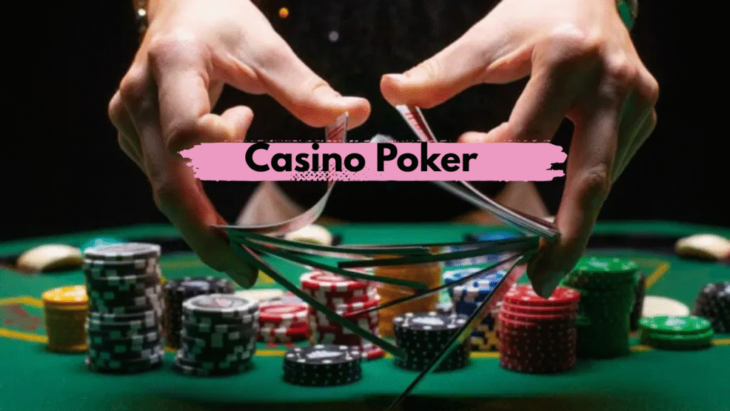 Casino Poker Strategies